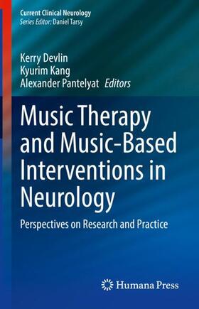 Devlin / Kang / Pantelyat | Music Therapy and Music-Based Interventions in Neurology | Buch | 978-3-031-47091-2 | sack.de
