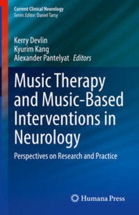 Devlin / Kang / Pantelyat | Music Therapy and Music-Based Interventions in Neurology | E-Book | sack.de