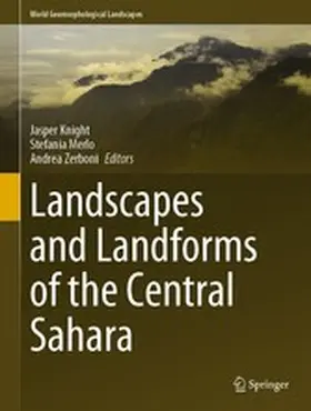 Knight / Merlo / Zerboni |  Landscapes and Landforms of the Central Sahara | eBook | Sack Fachmedien