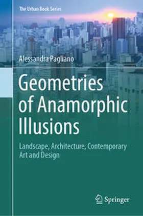 Pagliano | Geometries of Anamorphic Illusions | E-Book | sack.de