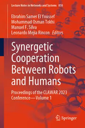 Youssef / Tokhi / Silva |  Synergetic Cooperation Between Robots and Humans | Buch |  Sack Fachmedien