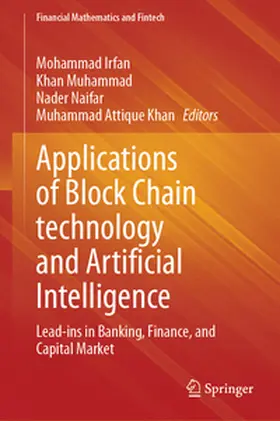 Irfan / Muhammad / Naifar |  Applications of Block Chain technology and Artificial Intelligence | eBook | Sack Fachmedien