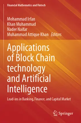 Irfan / Muhammad / Naifar |  Applications of Block Chain technology and Artificial Intelligence | Buch |  Sack Fachmedien