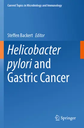 Backert |  Helicobacter pylori and Gastric Cancer | Buch |  Sack Fachmedien