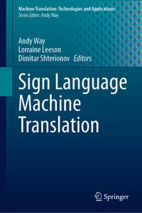 Way / Leeson / Shterionov |  Sign Language Machine Translation | eBook | Sack Fachmedien