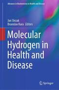 Kura / Slezak |  Molecular Hydrogen in Health and Disease | Buch |  Sack Fachmedien
