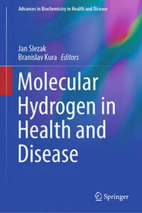 Slezak / Kura |  Molecular Hydrogen in Health and Disease | eBook | Sack Fachmedien