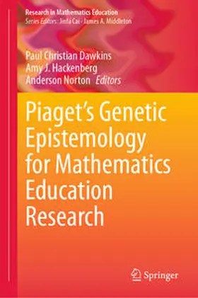 Dawkins / Norton / Hackenberg |  Piaget's Genetic Epistemology for Mathematics Education Research | Buch |  Sack Fachmedien