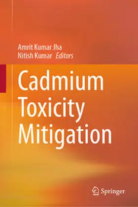 Kumar / Jha |  Cadmium Toxicity Mitigation | Buch |  Sack Fachmedien