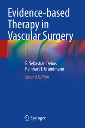 Grundmann / Debus |  Evidence-based Therapy in Vascular Surgery | Buch |  Sack Fachmedien