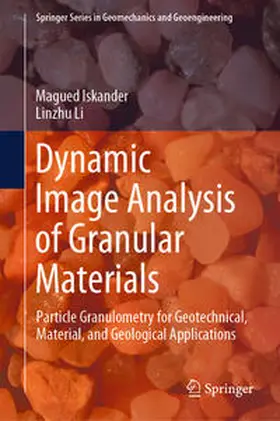 Li / Iskander |  Dynamic Image Analysis of Granular Materials | Buch |  Sack Fachmedien