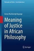 Kayange |  Meaning of Justice in African Philosophy | Buch |  Sack Fachmedien