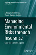Malinowska / Masniak / Masniak |  Managing Environmental Risks through Insurance | eBook | Sack Fachmedien