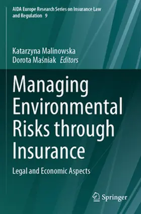 Masniak / Malinowska / Masniak |  Managing Environmental Risks through Insurance | Buch |  Sack Fachmedien
