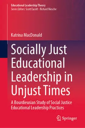 MacDonald |  Socially Just Educational Leadership in Unjust Times | eBook | Sack Fachmedien