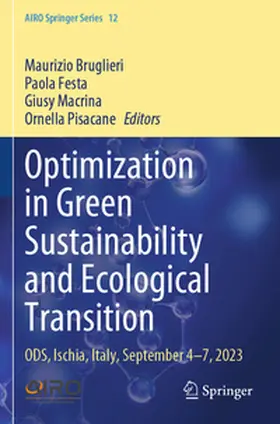 Bruglieri / Festa / Macrina |  Optimization in Green Sustainability and Ecological Transition | Buch |  Sack Fachmedien