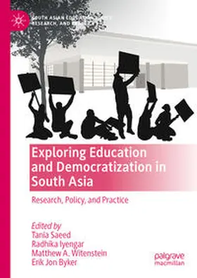 Saeed / Iyengar / Witenstein |  Exploring Education and Democratization in South Asia | eBook | Sack Fachmedien