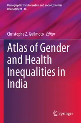 Guilmoto |  Atlas of Gender and Health Inequalities in India | Buch |  Sack Fachmedien