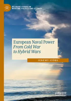 Stöhs |  European Naval Power | Buch |  Sack Fachmedien