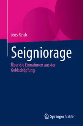 Reich | Seigniorage | E-Book | www.sack.de