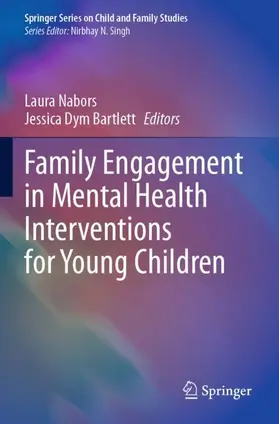 Bartlett / Nabors |  Family Engagement in Mental Health Interventions for Young Children | Buch |  Sack Fachmedien