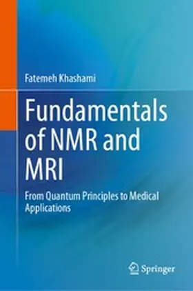 Khashami | Fundamentals of NMR and MRI | E-Book | www.sack.de