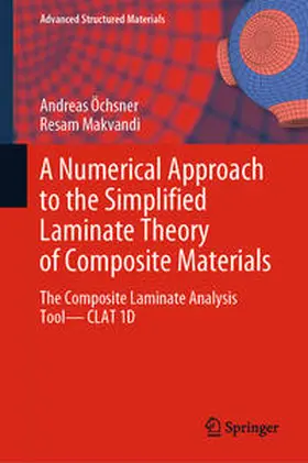 Öchsner / Makvandi | A Numerical Approach to the Simplified Laminate Theory of Composite Materials | E-Book | sack.de
