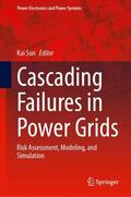 Sun |  Cascading Failures in Power Grids | Buch |  Sack Fachmedien