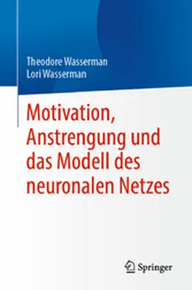 Wasserman |  Motivation, Anstrengung und das Modell des neuronalen Netzes | eBook | Sack Fachmedien
