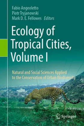 Angeoletto / Fellowes / Tryjanowski |  Ecology of Tropical Cities, Volume I | Buch |  Sack Fachmedien