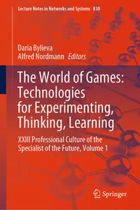 Bylieva / Nordmann | The World of Games: Technologies for Experimenting, Thinking, Learning | E-Book | sack.de