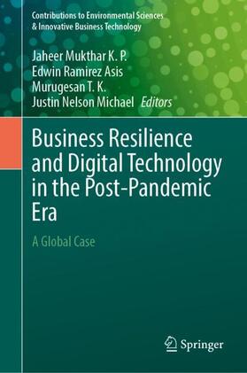 K. P. / Michael / Asis |  Business Resilience and Digital Technology in the Post-Pandemic Era | Buch |  Sack Fachmedien