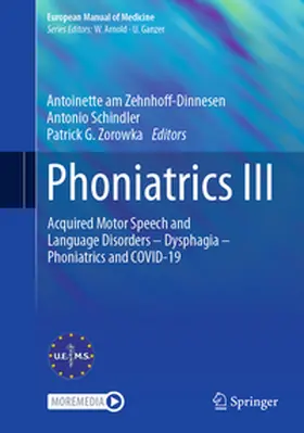 am Zehnhoff-Dinnesen / Schindler / Zorowka |  Phoniatrics III | Buch |  Sack Fachmedien