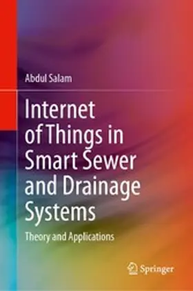 Salam | Internet of Things in Smart Sewer and Drainage Systems | E-Book | www.sack.de
