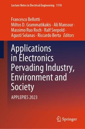 Bellotti / Grammatikakis / Mansour |  Applications in Electronics Pervading Industry, Environment and Society | Buch |  Sack Fachmedien