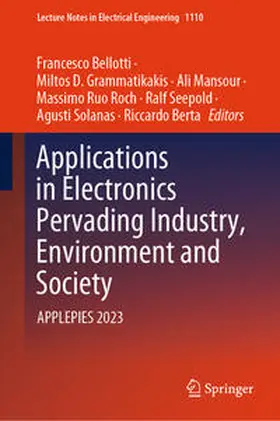 Bellotti / Grammatikakis / Mansour | Applications in Electronics Pervading Industry, Environment and Society | E-Book | sack.de