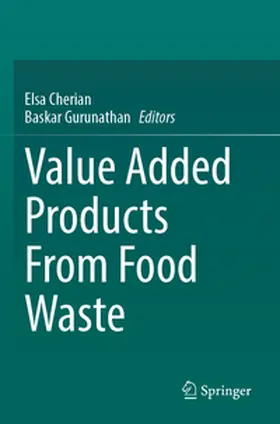 Gurunathan / Cherian |  Value Added Products From Food Waste | Buch |  Sack Fachmedien