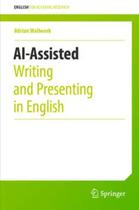 Wallwork | AI-Assisted Writing and Presenting in English | E-Book | www.sack.de