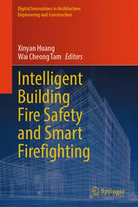 Huang / Tam | Intelligent Building Fire Safety and Smart Firefighting | E-Book | sack.de