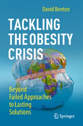 Benton | Tackling the Obesity Crisis | E-Book | www.sack.de