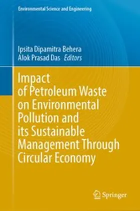 Behera / Das |  Impact of Petroleum Waste on Environmental Pollution and its Sustainable Management Through Circular Economy | eBook | Sack Fachmedien