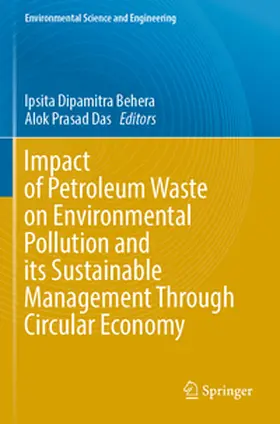 Das / Behera |  Impact of Petroleum Waste on Environmental Pollution and its Sustainable Management Through Circular Economy | Buch |  Sack Fachmedien