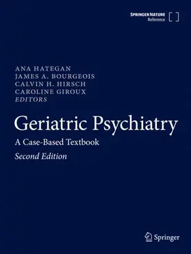 Hategan / Bourgeois / Hirsch |  Geriatric Psychiatry | Buch |  Sack Fachmedien