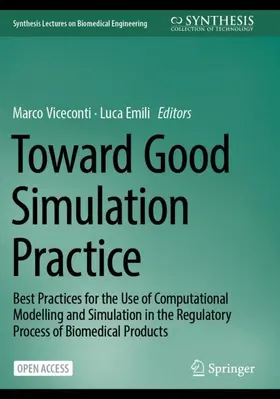 Viceconti / Emili |  Toward Good Simulation Practice | Buch |  Sack Fachmedien