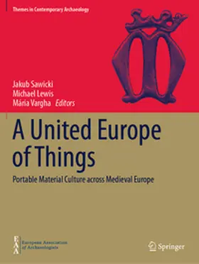 Sawicki / Vargha / Lewis |  A United Europe of Things | Buch |  Sack Fachmedien