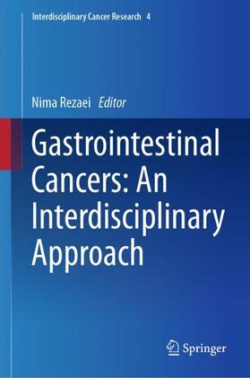 Rezaei | Gastrointestinal Cancers: An Interdisciplinary Approach | Buch | 978-3-031-48370-7 | sack.de