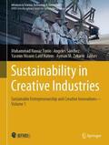 Tunio / Zakaria / Sánchez |  Sustainability in Creative Industries | Buch |  Sack Fachmedien