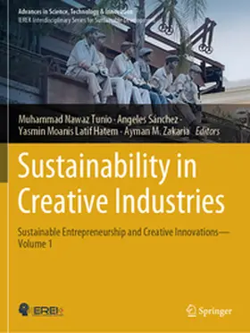Tunio / Zakaria / Sánchez |  Sustainability in Creative Industries | Buch |  Sack Fachmedien