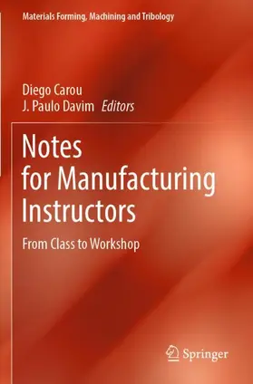 Davim / Carou |  Notes for Manufacturing Instructors | Buch |  Sack Fachmedien