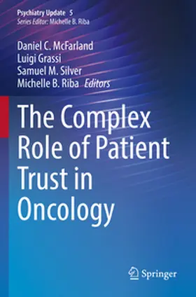 McFarland / Grassi / Silver |  The Complex Role of Patient Trust in Oncology | Buch |  Sack Fachmedien
